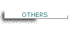 OTHERS